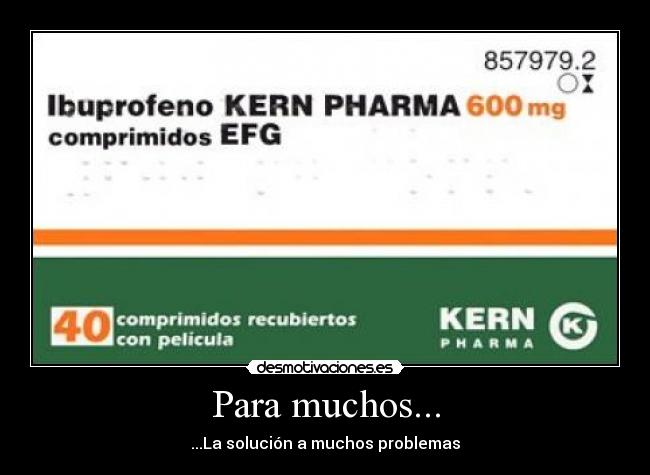 Para muchos... - ...La solución a muchos problemas