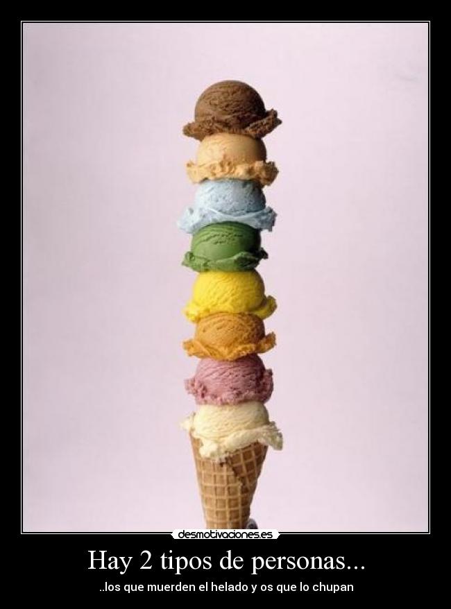 Hay 2 tipos de personas... - 