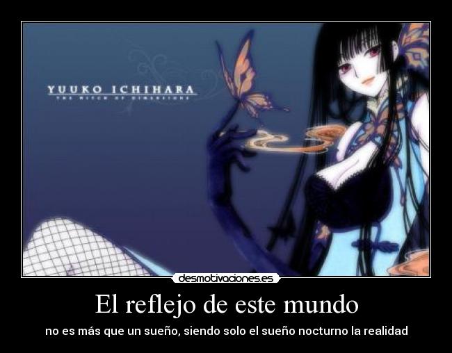 El reflejo de este mundo - no es más que un sueño, siendo solo el sueño nocturno la realidad