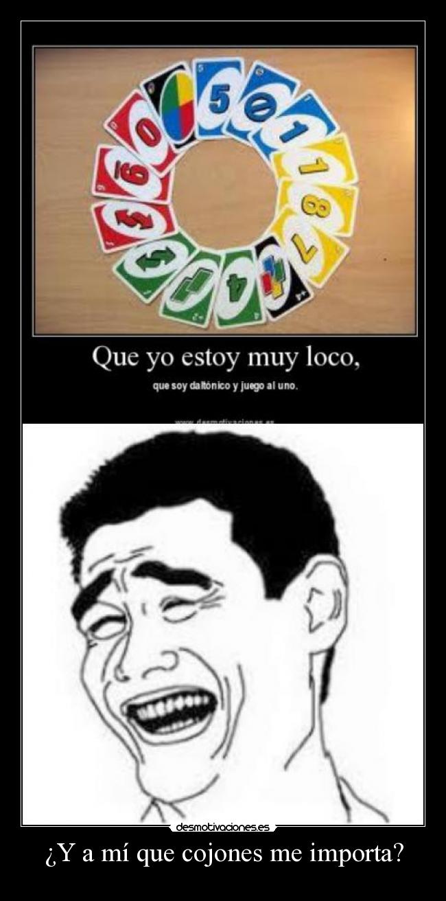 ¿Y a mí que cojones me importa? - 