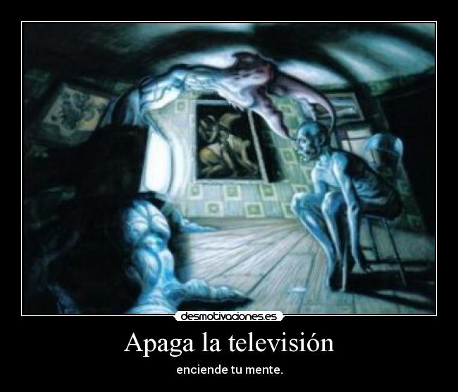 Apaga la televisión -