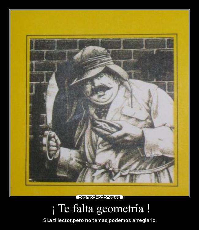 ¡ Te falta geometría ! - 