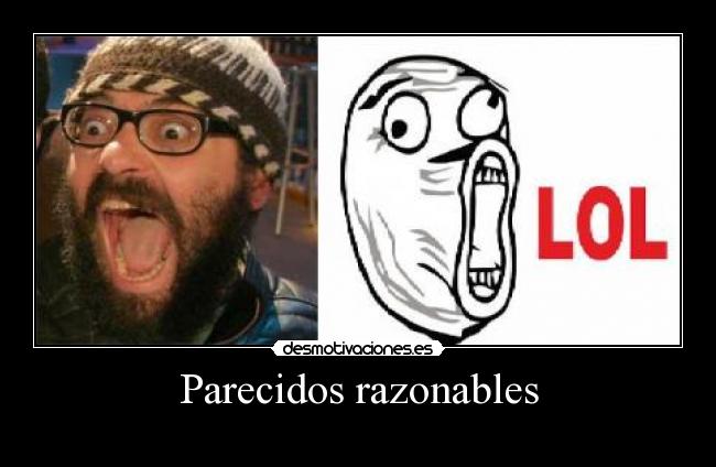 Parecidos razonables -