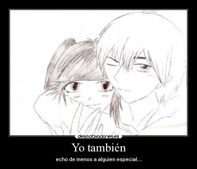 Yo también -