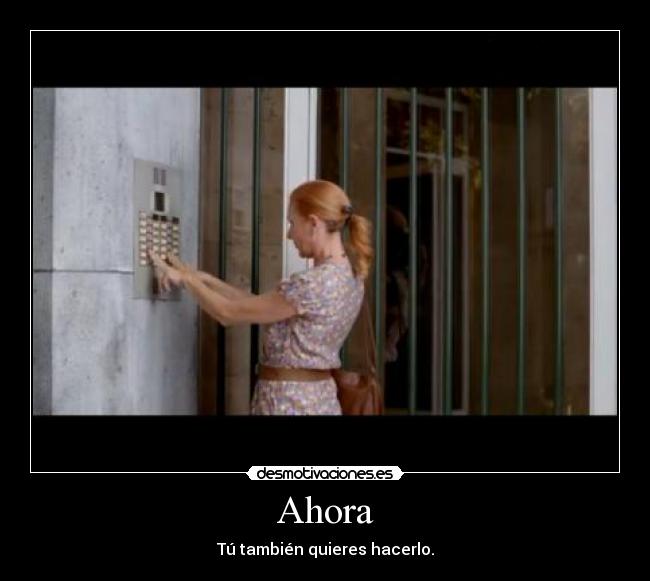 Ahora -