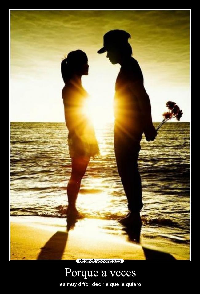 Porque a veces -
