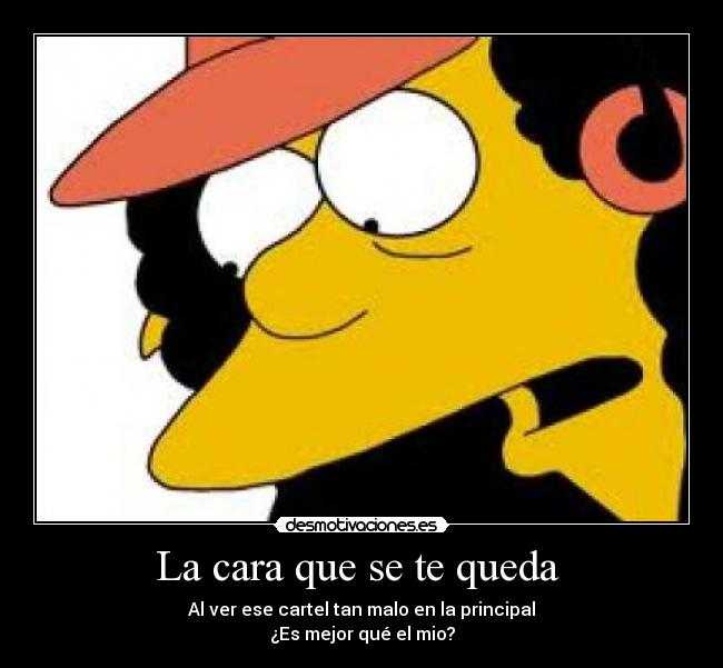 La cara que se te queda -