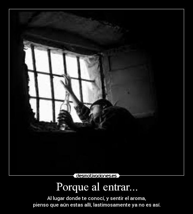 Porque al entrar... - 