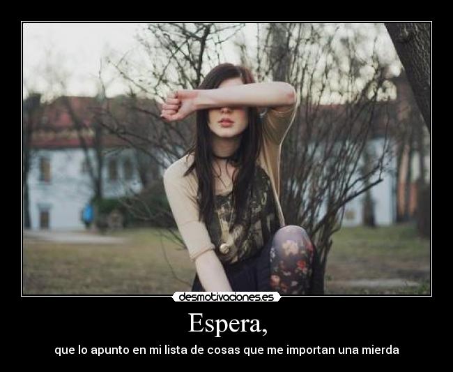 Espera, - 
