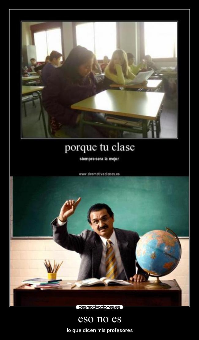 eso no es -