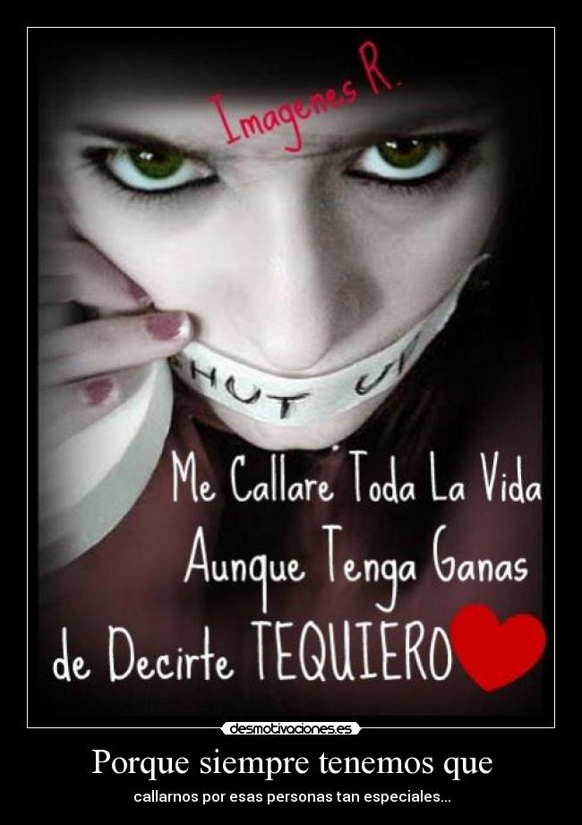 Porque siempre tenemos que -