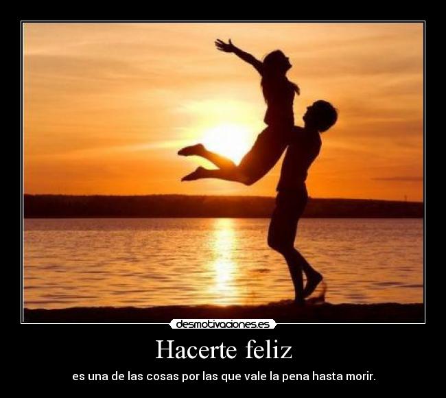 Hacerte feliz -