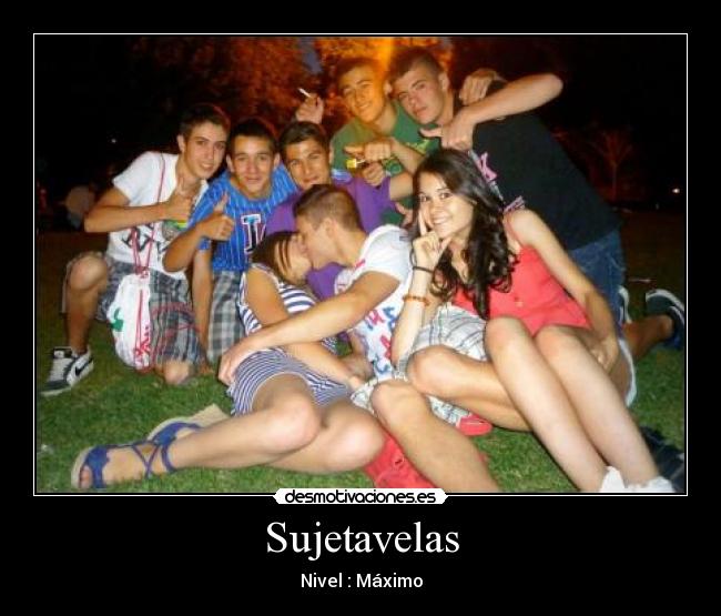 Sujetavelas - Nivel : Máximo