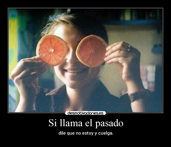 Si llama el pasado -