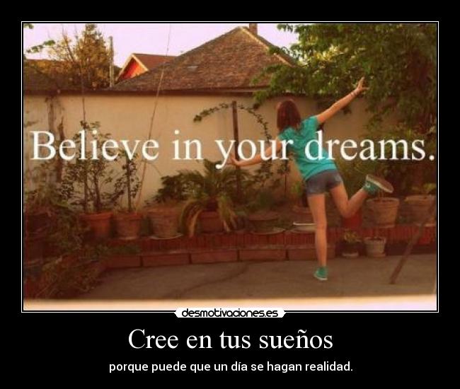 Cree en tus sueños - 