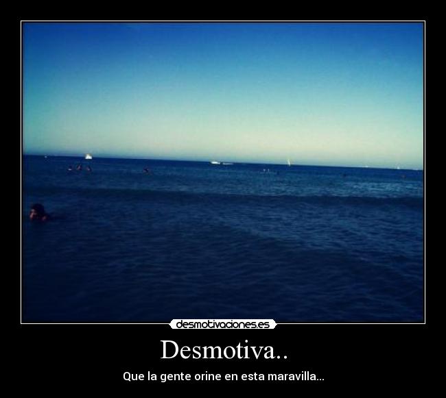 Desmotiva.. -