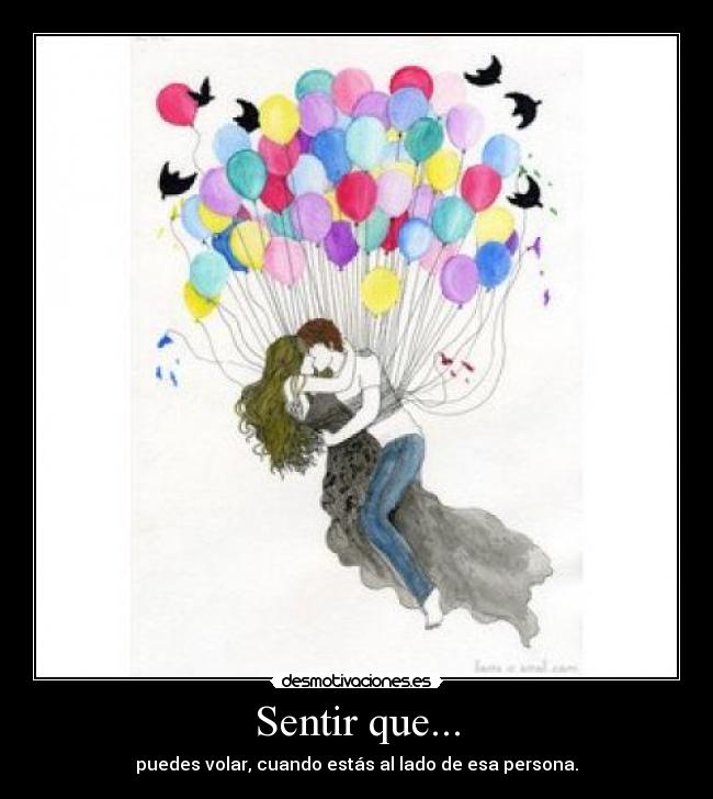 Sentir que... -