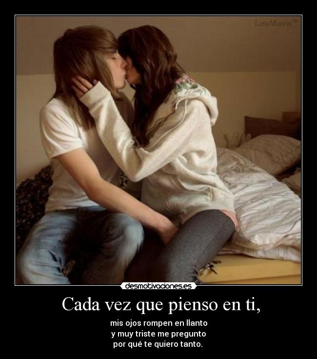 Cada vez que pienso en ti, -