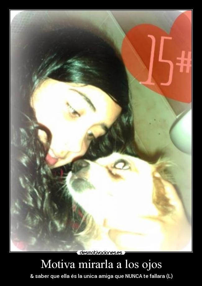 Motiva mirarla a los ojos - 