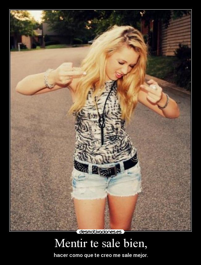 carteles mentir desmotivaciones