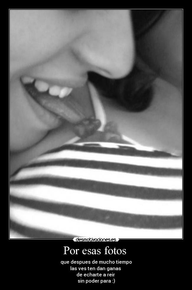 Por esas fotos  - 