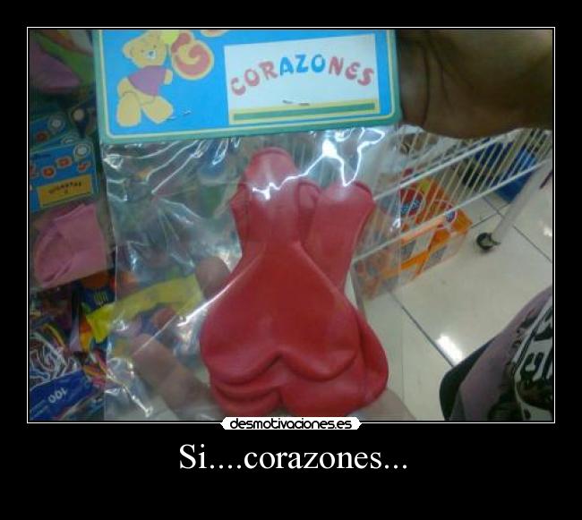 Si....corazones... -