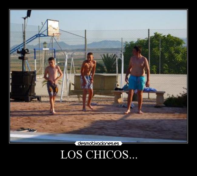 LOS CHICOS... -