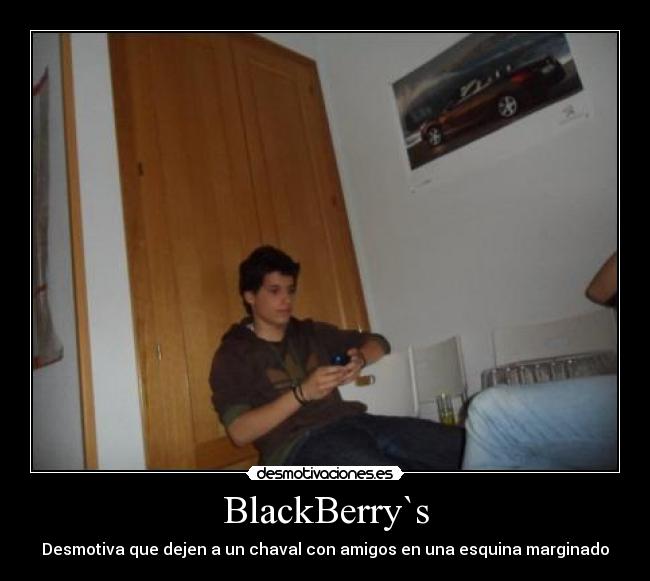 BlackBerry`s -