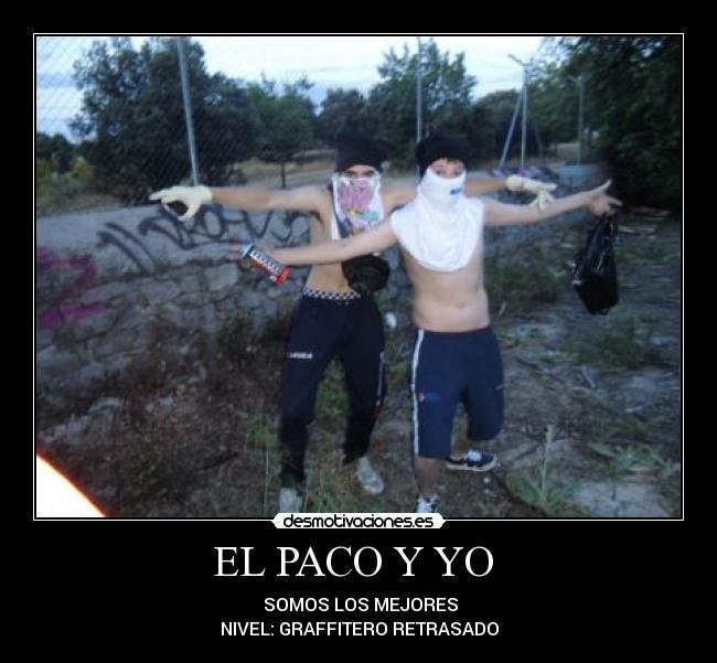 EL PACO Y YO -