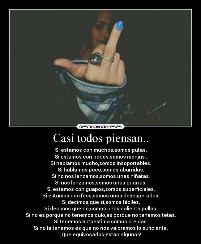 Casi todos piensan.. -