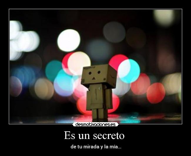 Es un secreto  - 