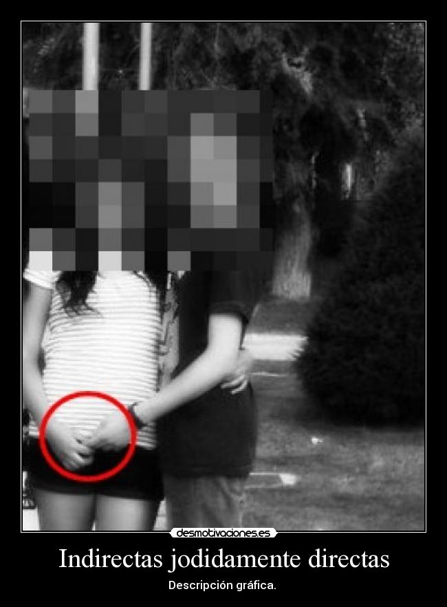Indirectas jodidamente directas - 