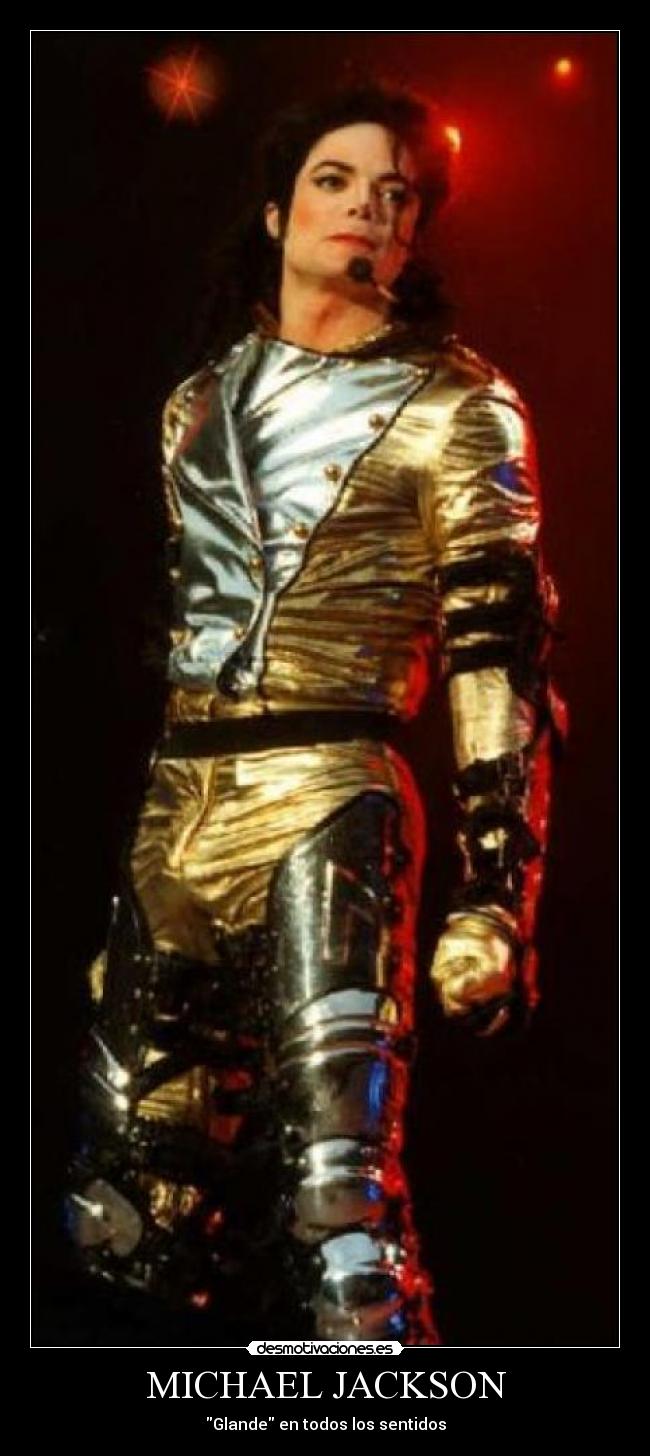 MICHAEL JACKSON - Glande en todos los sentidos