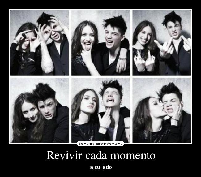 Revivir cada momento -