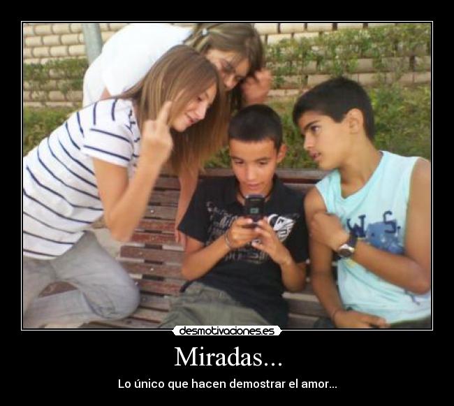 Miradas... -