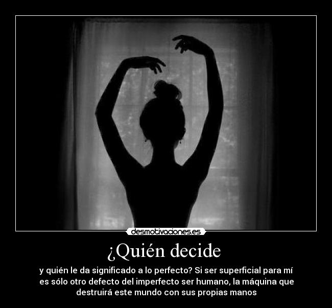 ¿Quién decide -