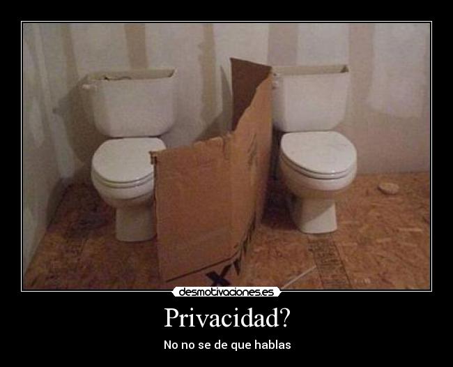 Privacidad? -