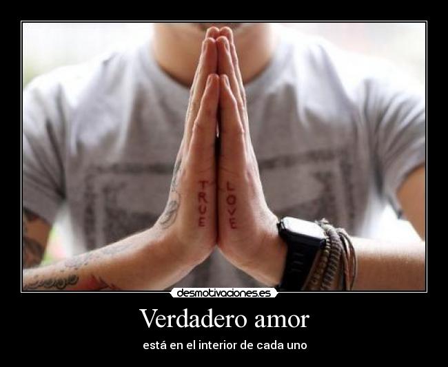 Verdadero amor - está en el interior de cada uno