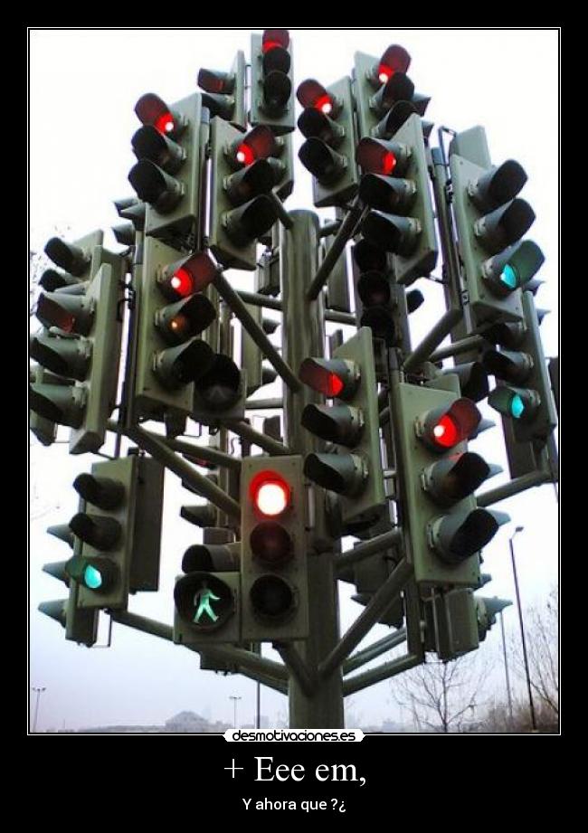 + Eee em, - Y ahora que ?¿