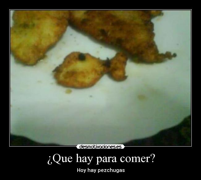 ¿Que hay para comer? - 