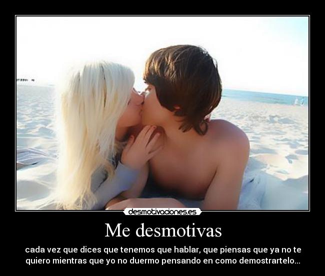 Me desmotivas - 