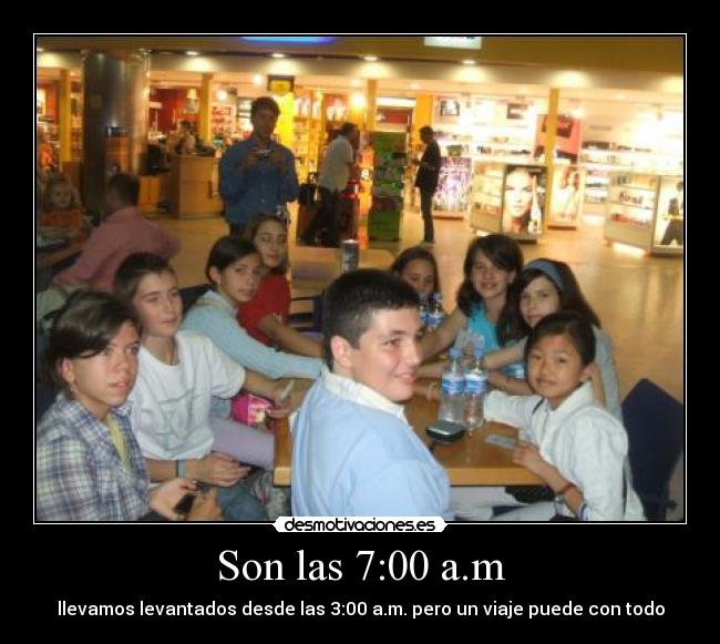 Son las 7:00 a.m - 