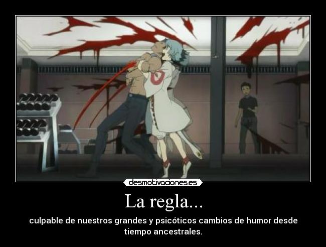 La regla... -