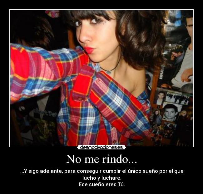 No me rindo... - 