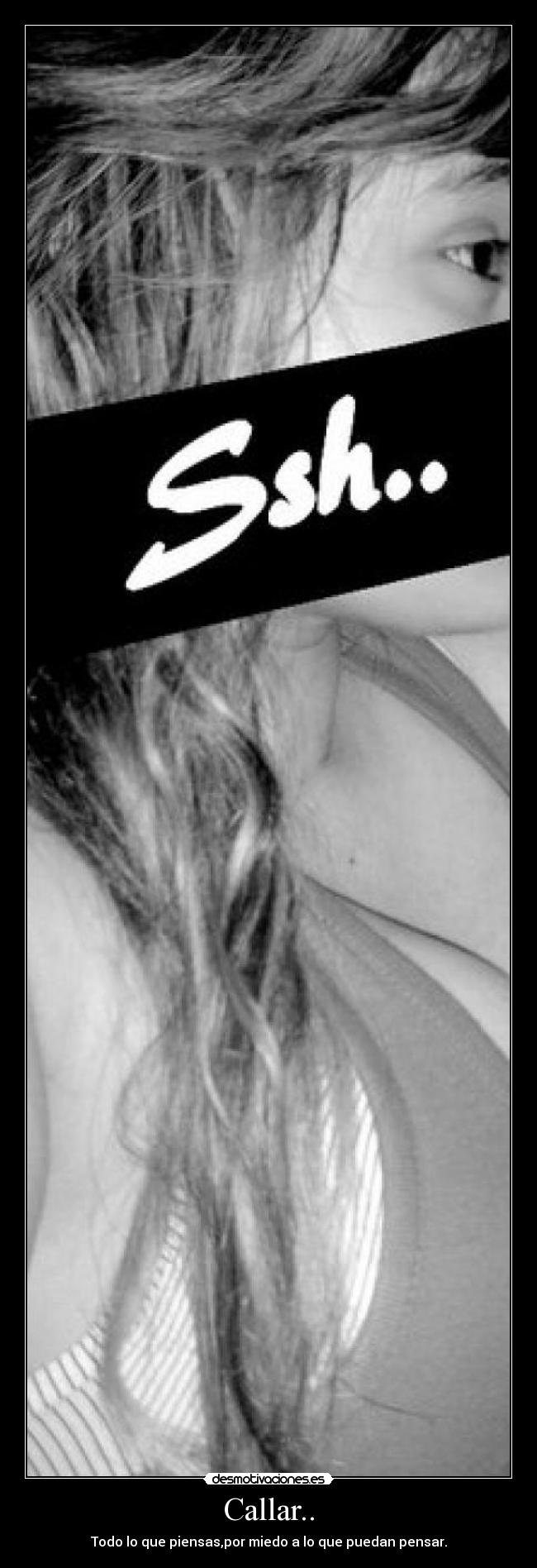 carteles callar desmotivaciones