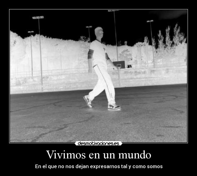 Vivimos en un mundo -