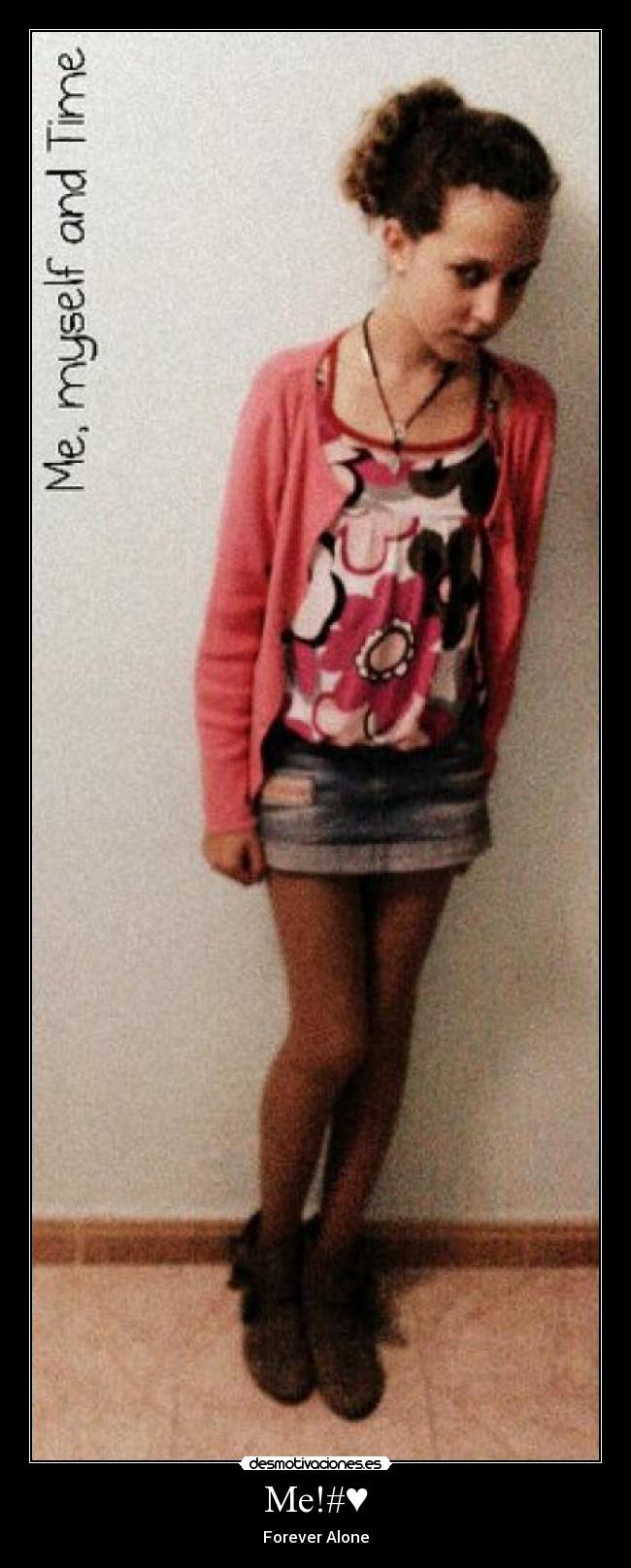 Me!#♥ - Forever Alone