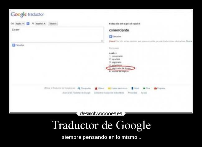 Traductor de Google - siempre pensando en lo mismo...