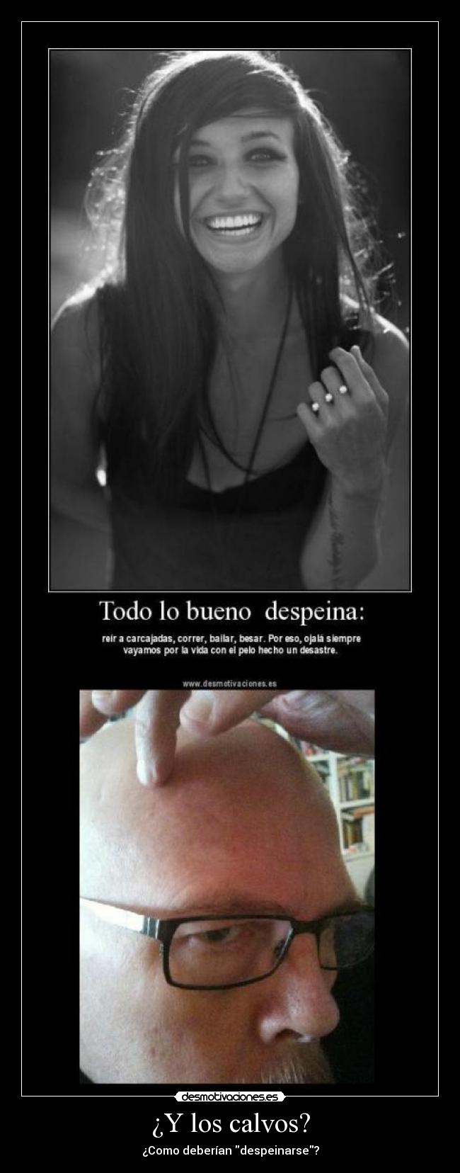 ¿Y los calvos? - ¿Como deberían despeinarse?