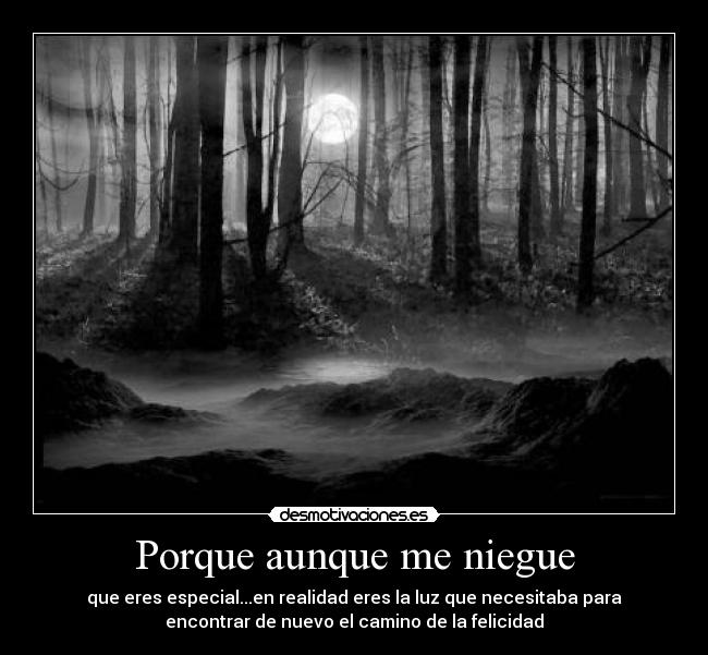 Porque aunque me niegue -